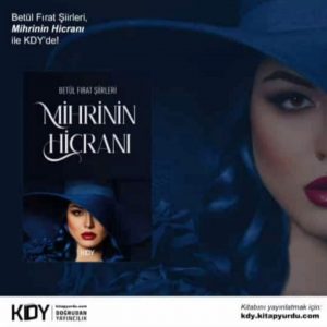 Şair Betül FIRAT’IN Mihrinin Hicranı Kitabı