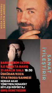 BARIŞ KERİM CESUR İLE SANATA BAKIŞ (SANAT İYİLEŞTİRİR)