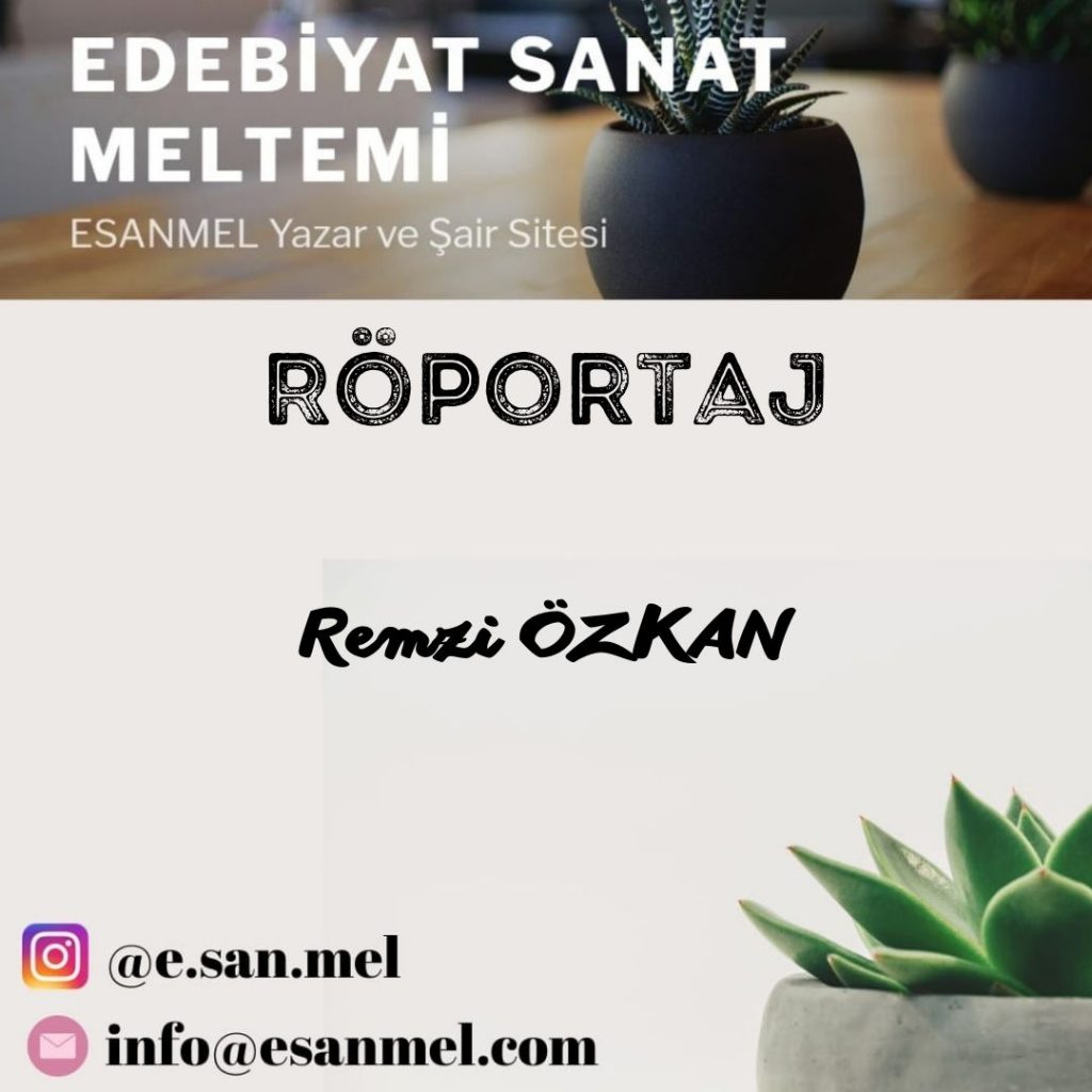 Yazar Remzi ÖZKAN Röportajı