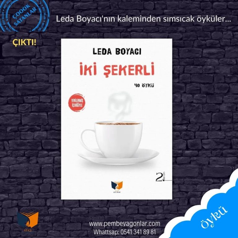 Yazar Leda BOYACI Kitabı İki Şekerli 2. Baskısına Geçti
