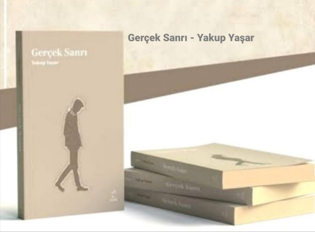 Yakup Yaşar Kitabı Gerçek Sanrı