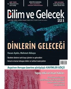 Bilim ve Gelecek Dergisi Yeni Sayısı Çıktı!