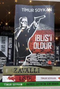 TİMUR SOYKAN’IN İBLİS’İ ÖLDÜR ADLI KİTABI ÜZERİNE 