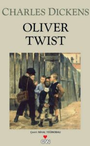 Charles Dickens’ın Oliver Twist adlı kitabı üzerine notlar