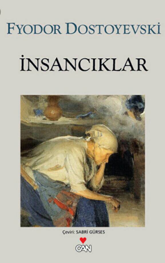 Dostoyevski’nin İnsancıklar adlı kitabı üzerine notlar