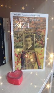 STEFAN ZWEIG’IN KIZIL ADLI KİTABI ÜSTÜNE