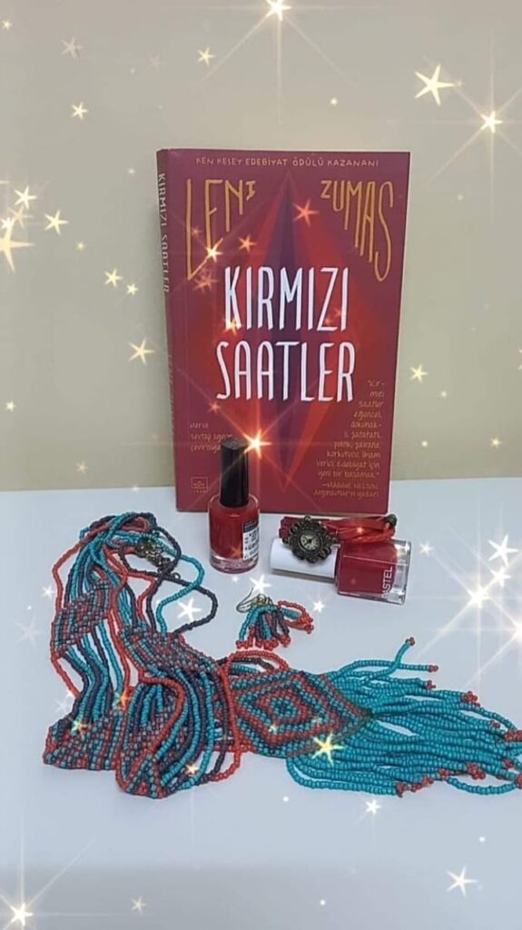 LENI ZUMAS’IN KIRMIZI SAATLER ADLI KİTABI ÜZERİNE