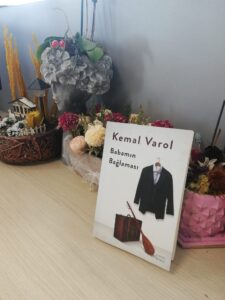 KEMAL VAROL’UN BABAMIN BAĞLAMASI ADLI KİTABI ÜZERİNE NOTLAR