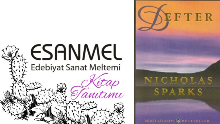 Nicholas Sparks’ın Defter adlı kitabı üzerine notlar