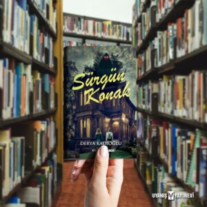 Sürgün Konak – Derya Kadıoğlu