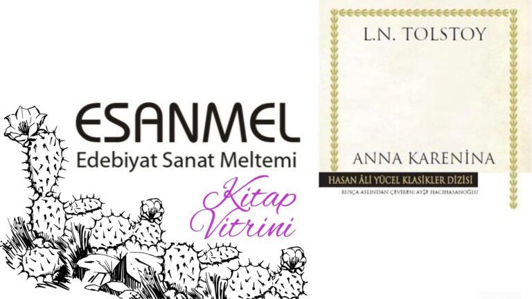L.N. TOLSTOY’UN ANNA KARENİNA ADLI KİTABI ÜZERİNE NOTLAR