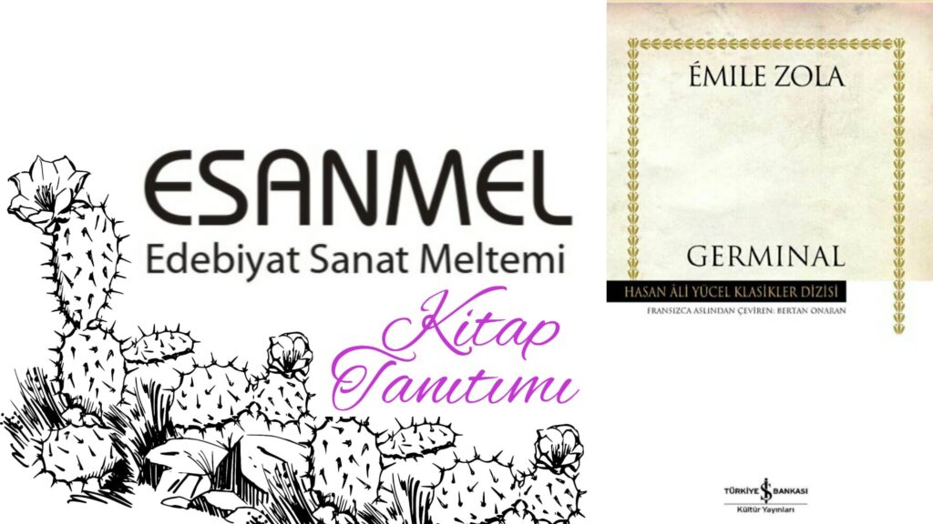 Emile Zola’nın Germinal Adlı Kitabı Üzerine Notlar