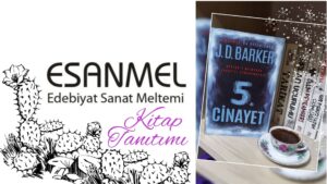 J. D. BARKER’IN 5. CİNAYET ADLI KİTABI ÜZERİNE 