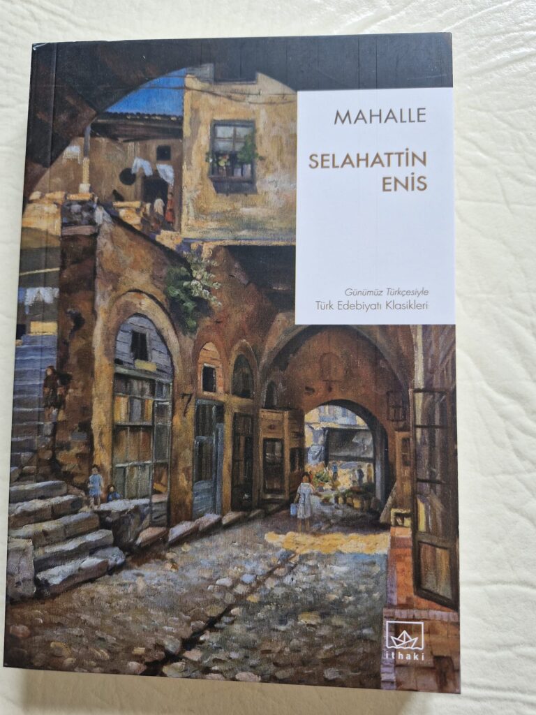 MAHALLE-SELAHATTİN ENİS