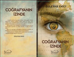 Haritaların Ardındaki İnsan Hikâyesi: Coğrafyanın İzinde