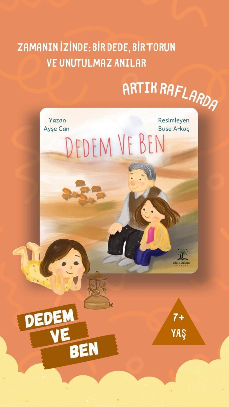 “Dedem ve Ben”