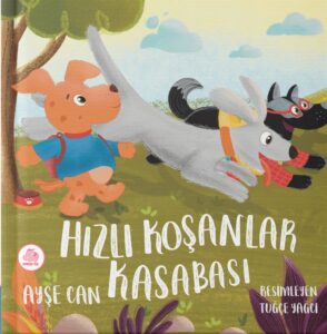 “Hızlı Koşanlar Kasabası”