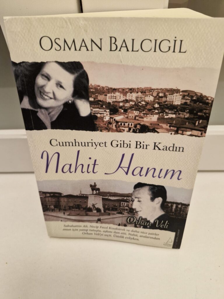 CUMHURİYET GİBİ BİR KADIN NAHİT HANIM-OSMAN BALCIGİL