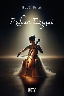 Ruhun Ezgisi-Betül FIRAT
