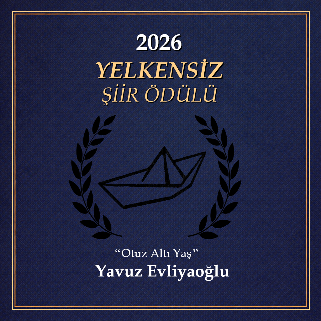 2026 Yelkensiz Şiir Ödülü Sonuçlandı