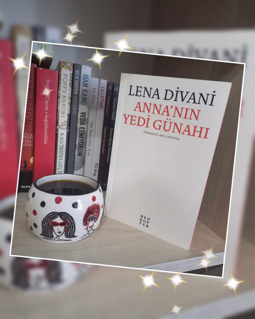 ANNA’NIN YEDİ GÜNAHI