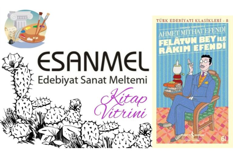 Gülenay Güneş’in Kitaplığı: FELATUN BEY İLE RAKIM EFENDİ
