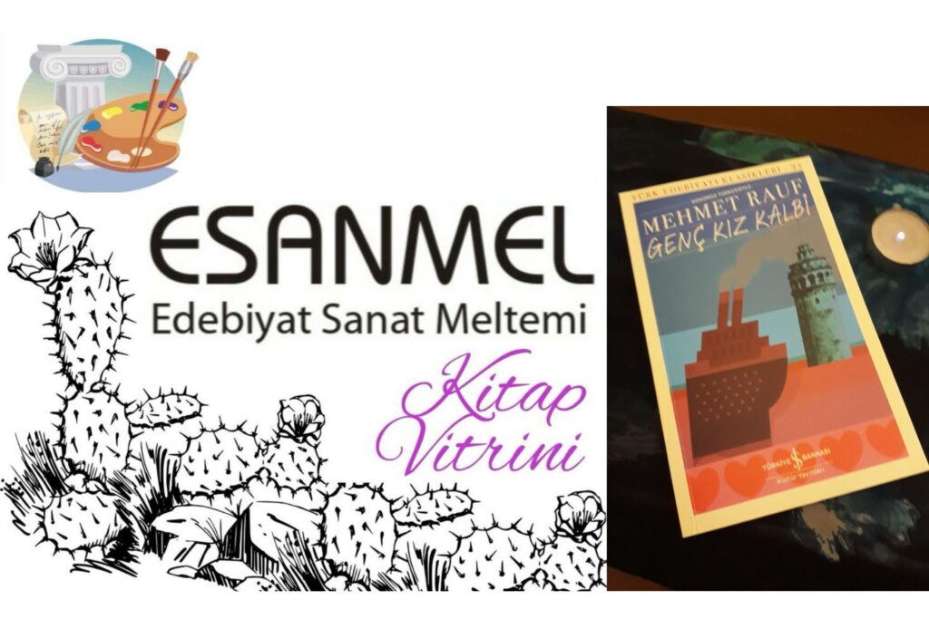 Gülenay Güneş’in Kitaplığı: GENÇ KIZ KALBİ