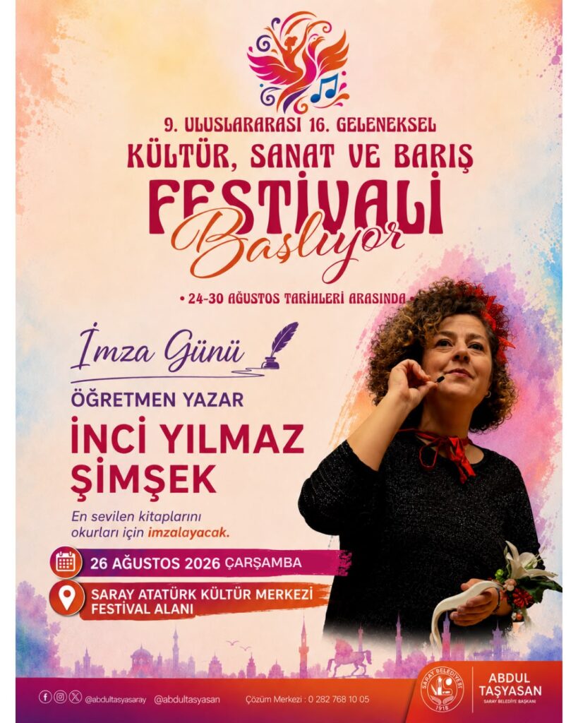 İNCİ YILMAZ ŞİMŞEK, SARAY KÜLTÜR, SANAT VE BARIŞ FESTİVALİ’NDE OKURLARIYLA BULUŞACAK