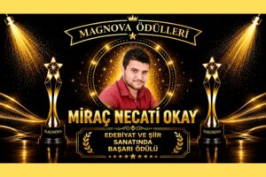 Miraç Necati Okay’a “Edebiyat ve Şiir Sanatında Başarı Ödülü”