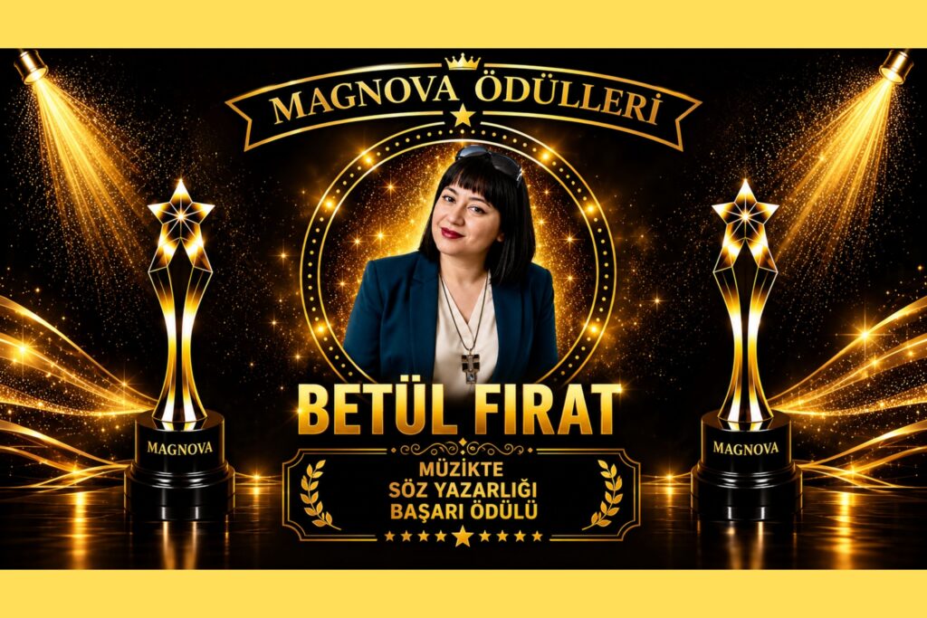 Betül Fırat’a Magnova’dan “Müzikte Söz Yazarlığı Başarı Ödülü”