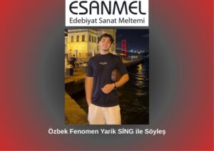 Özbek Fenomen Yarik SİNG ile Söyleşi