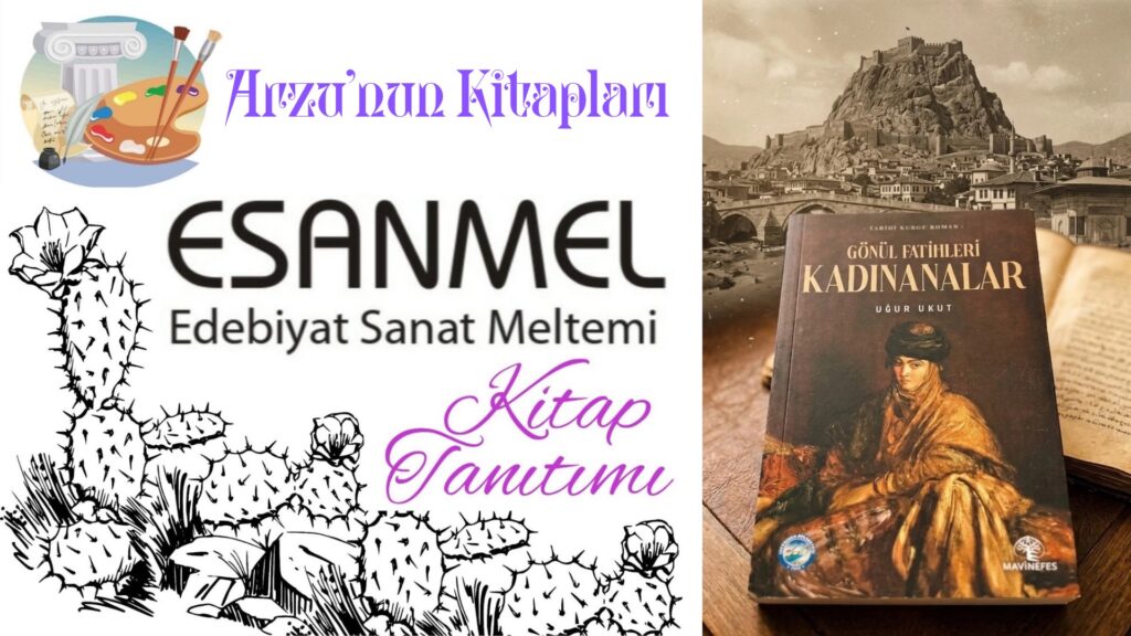 GÖNÜL FATİHLERİ KADINANALAR