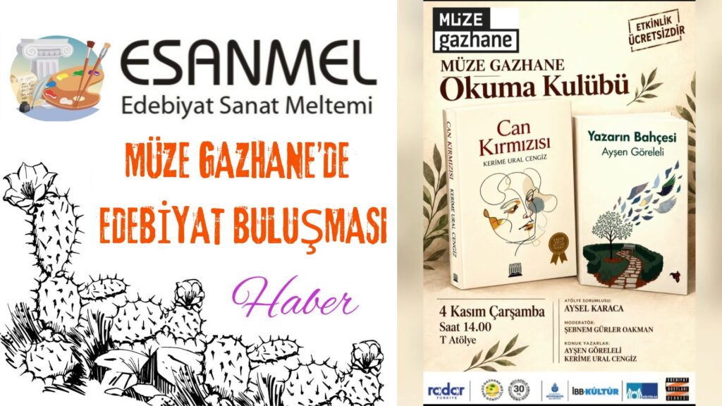 MÜZE GAZHANE’DE EDEBİYAT BULUŞMASI